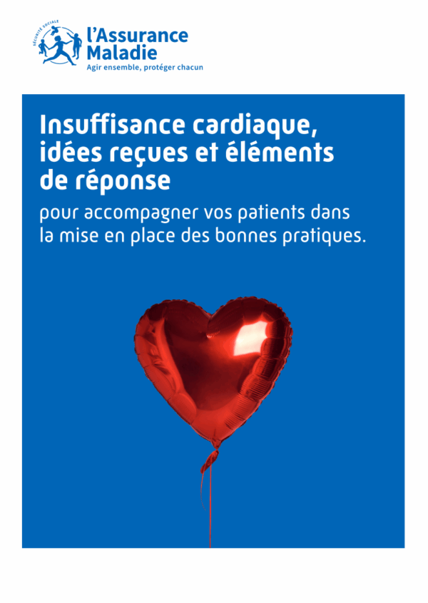 Brochure Insuffisance cardiaque "idées reçues et éléments de réponse"
