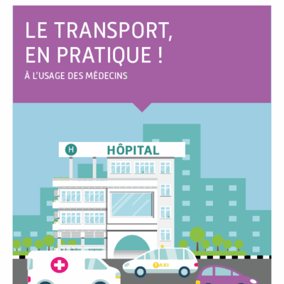 Livret « Le transport en pratique ! À l’usage des médecins »