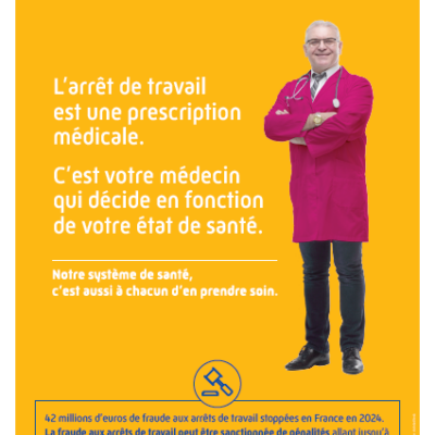 Affiche Arrêt de travail – Bon usage du système et lutte contre la fraude